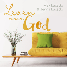 Leven voor God - Max Lucado