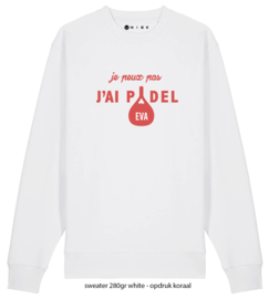 Je peux pas j'ai padel sweater - hoodie