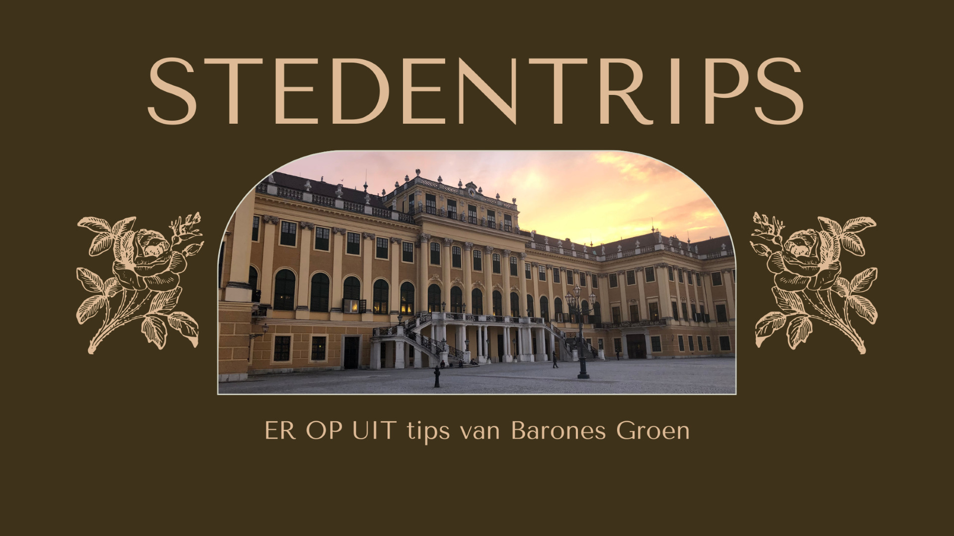 ER OP UIT STEDENTRIP Tips van Barones Groen