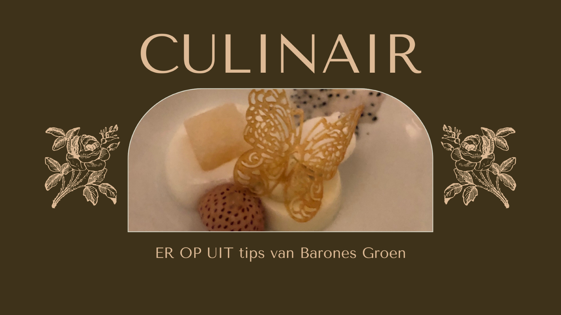 ER OP UIT CULINAIR Tips van Barones Groen
