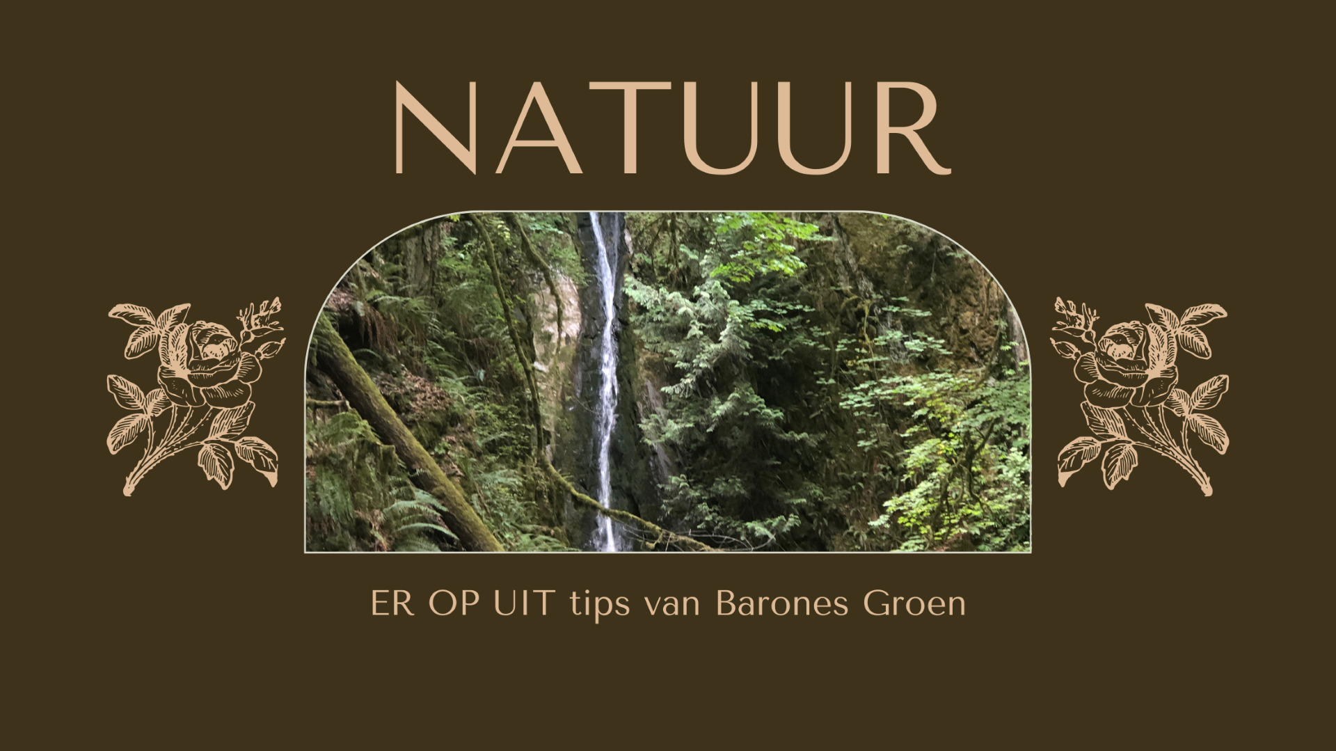 ER OP UIT NATUUR Tips van Barones Groen