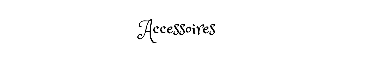 Accessoires