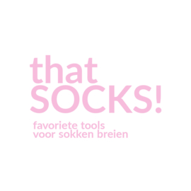 🧦 THAT SOCKS! favoriete tools voor sokken breien