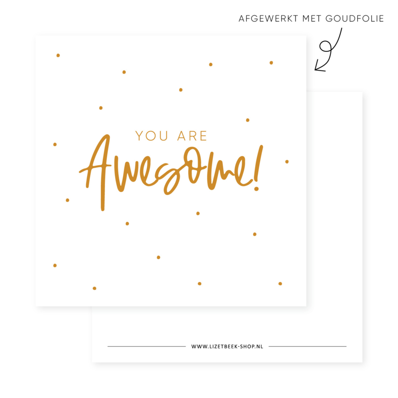 Minikaartje 85x85 • You are awesome! (goudfolie)