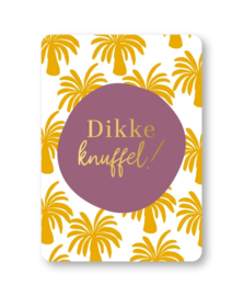 Kaart | Dikke knuffel!