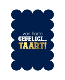 Kaart | Van harte gefelici..taart!