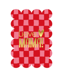 Kaart | Lieve mama!
