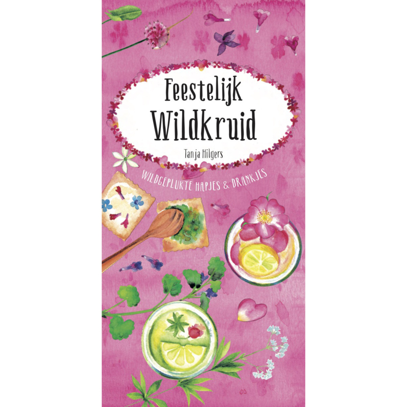 Wildpluk Recepten "Feestelijk Wildkruid"