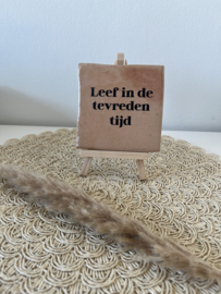 Tegeltje leef in de tevreden tijd