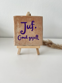 Tegeltje juf goed gejuft