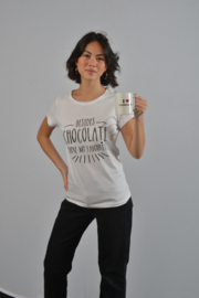 T-shirt with quote: Besides chocolate you're my favourite.