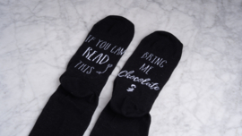 Socks with quote: If you can read this, bring me chocolate