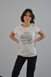 T-shirt met quote: Besides chocolate you're my favourite.