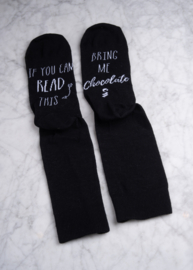 Socks with quote: If you can read this, bring me chocolate