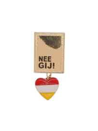 Nee gij speld