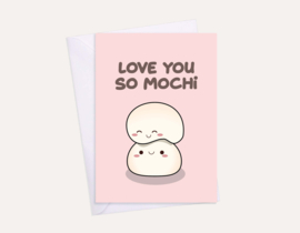Kaart I Love You So Mochi