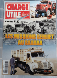 Charge Utile - Hors-serie N0.22  LES MISSIONS BERLIET AU SAHARA