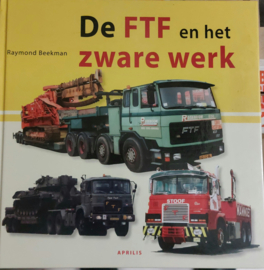 FTF en het Zware Werk door Raymond Beekman