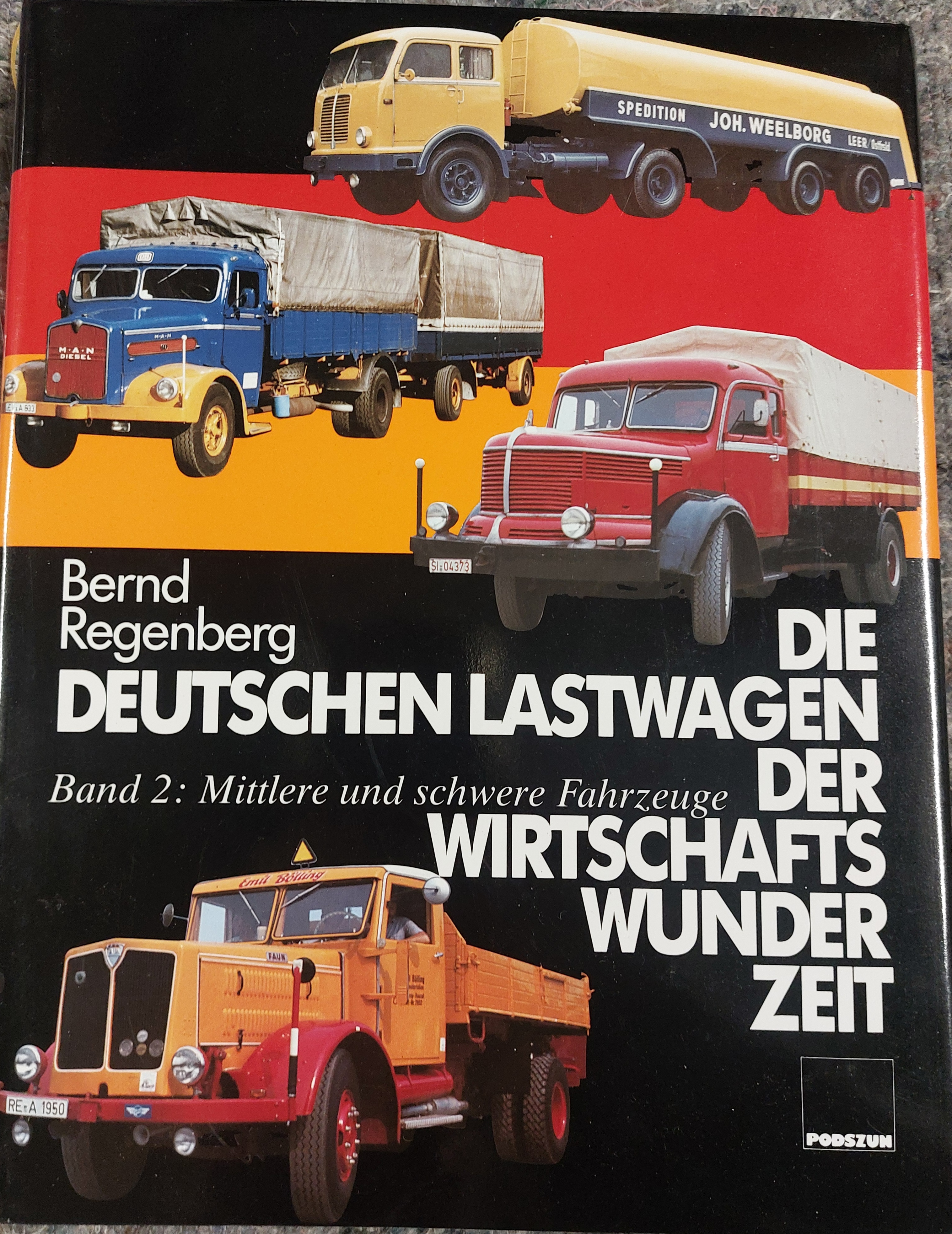 DIE DEUTSCHEN LASTWAGEN DER WIRTSCHAFTS WUNDER ZEIT