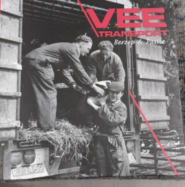 VEE TRANSPORT  Beroep & Passie