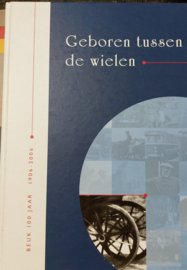 Bus. BEUK Collectie 100 jaar Geboren tussen de wielen.