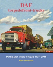 DAF Torpedofront-trucks, dertig jaar stoere neuzen 1957-1986