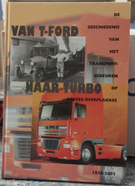 Van T Ford naar Turbo Geschiedenis Transport Goeree OverFlakkee