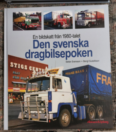 LASTBILAR DEN SVENSKA DRAGBILSEPOKEN