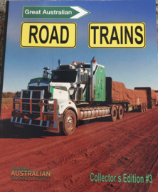 Great Australien ROAD TRAINS Collector's  Edition no.3.