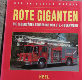 ROTE GIGANTEN die legendaren fahrzeuge der US- Feuerwehr