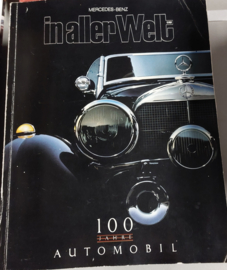 MERCEDES BENZ  in aller welt 100 jaar Automobiel