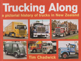 Trucking Along a pictorial history of trucks in New Zealand