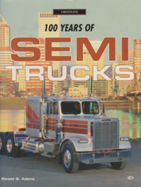 100 Years of semi trucks