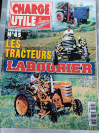 Charge Utile - Hors-serie N0.45  LES TRACTEURS LABOURIER