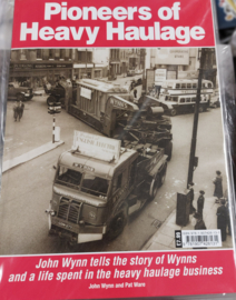 Pioneers of Heavy Haulage  by John Wynn