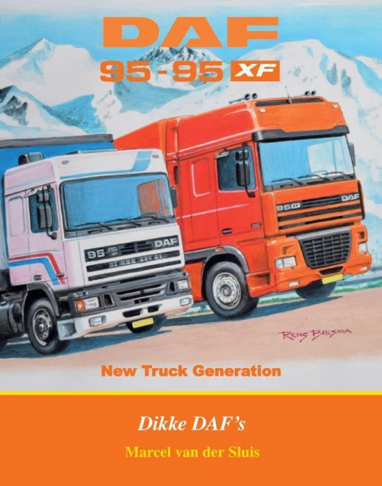 DAF 95 en 95 XF New Truck Generation - Dikke DAF's