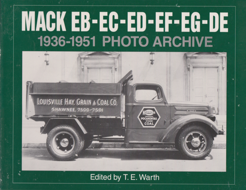 Mack EB- EC- ED- EF- EG- DE 1936-1951 photo archive
