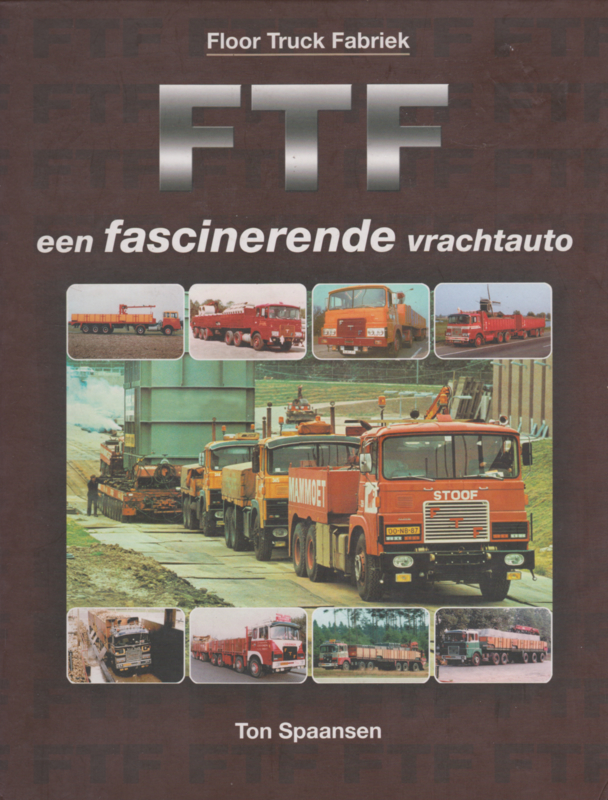 FTF een fascinerende vrachtwagen deel 1