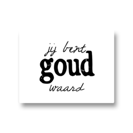 5 stickers - jij bent goud waard