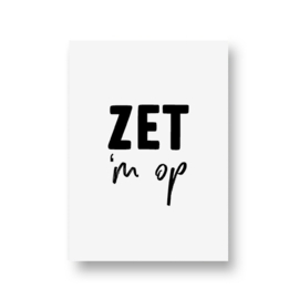 zwartwitjes - zet 'm op