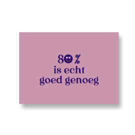 kaart met liefde - 80% is echt goed genoeg