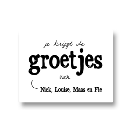 5 naamstickers - je krijgt de groetjes van