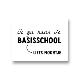 5 naamstickers - ik ga naar de basisschool