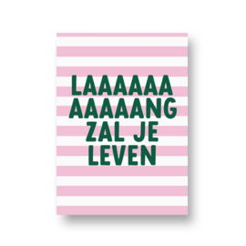 LoLLies kaart - lang zal je leven