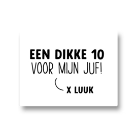 5 naamstickers - een dikke 10 voor mijn juf