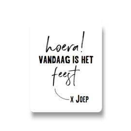 5 naamstickers - vandaag is het feest