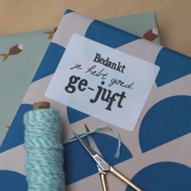 5 naamstickers - bedankt je hebt goed ge-juft