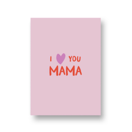 mamaas kaart - I love you mama