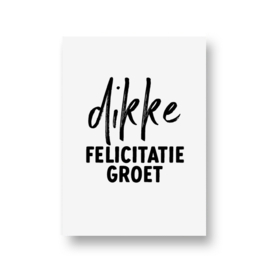 zwartwitjes - dikke felicitatie groet