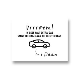 5 naamstickers - ik geef extra gas want ik mag naar de kleuterklas